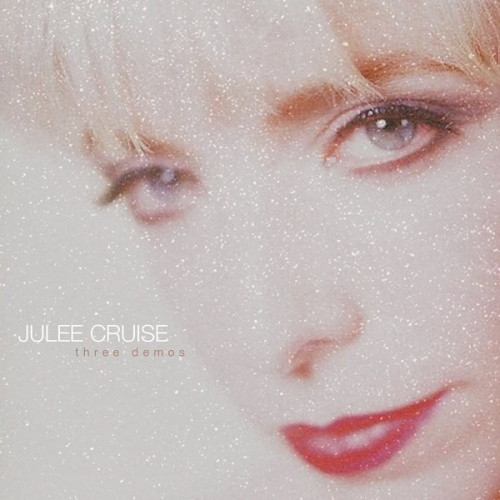 Julee Cruise - Three Demos - 12" Vinyl