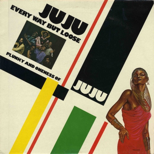 Plunky & Oneness Of Juju - Every Way But Loose - LP Vinyl