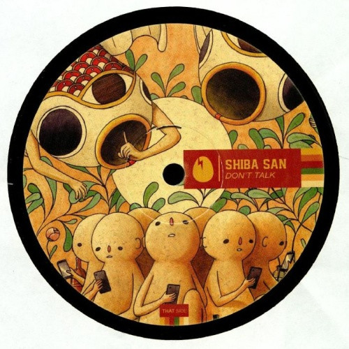 Shiba San - Don't Talk - 12" Vinyl