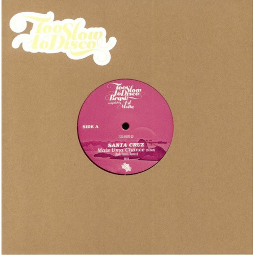 Various Artists - Too Slow To Disco Brasil Edits - 10" Vinyl