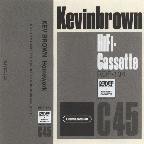 Kev Brown - Homework CSD - Cassette