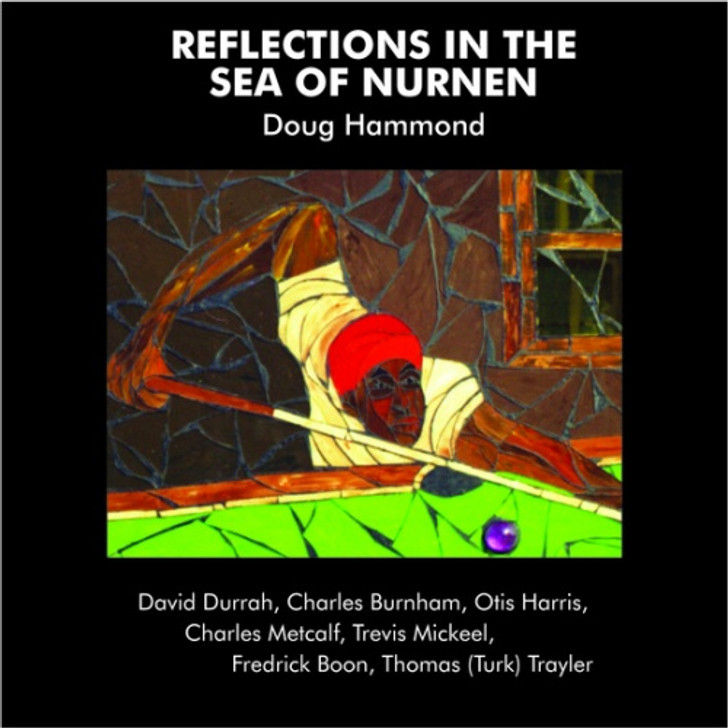 Doug Hammond & David Durrah - Reflections In The Sea Of Nurnen (Pure Pleasure version) - LP Vinyl