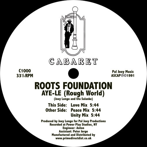 Roots Foundation - Aye-Le (Rough World) - 12" Vinyl