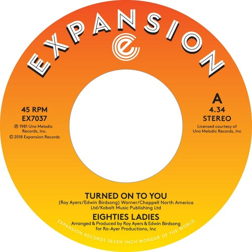 Eighties Ladies - Turned On To You - 7" Vinyl