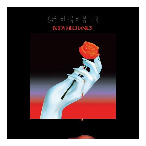 Sepehr - Body Mechanics - 12" Vinyl