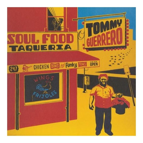 Tommy Guerrero - Soul Food Taqueria - 2x LP Vinyl