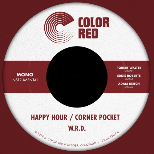 W.R.D. - Happy Hour / Corner Pocket - 7" Vinyl