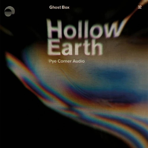 Pye Corner Audio - Hollow Earth - LP Vinyl