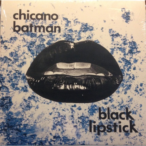 Chicano Batman - Black Lipstick Ep RSD - 12" Colored Vinyl