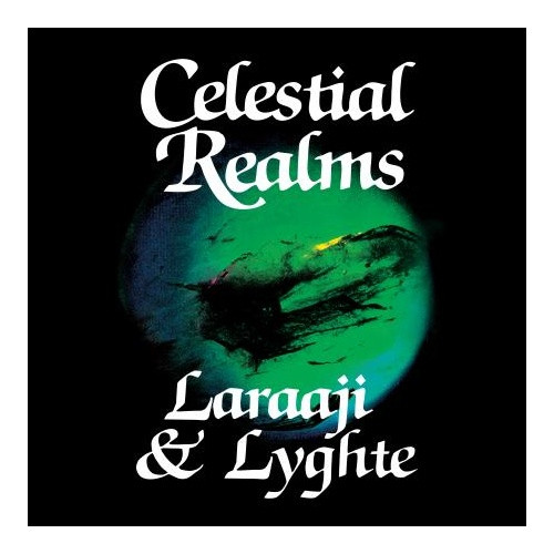 Laraaji & Lyghte - Celestial Realms - LP Vinyl