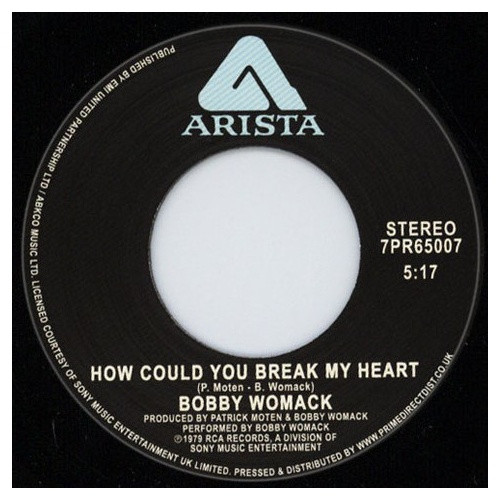 Bobby Womack - How Could You Break My Heart? - 7" Vinyl