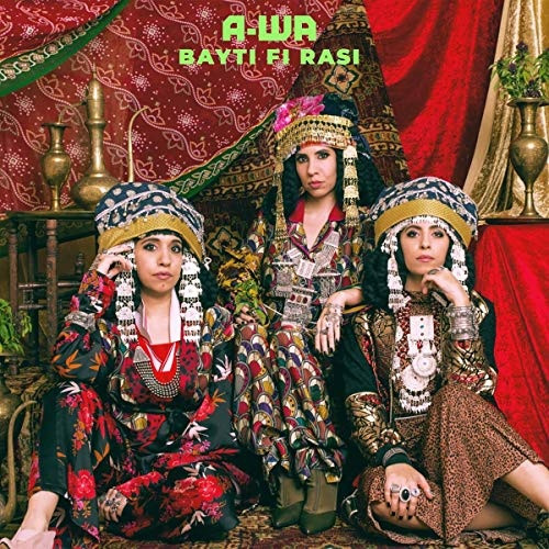 A-Wa - Bayti Fi Rasi - LP Vinyl