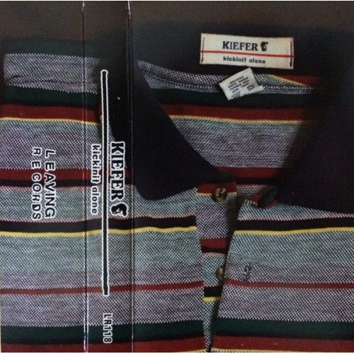 Kiefer - Kickinit Alone - Cassette