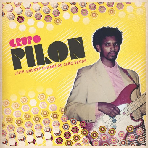 Grupo Pilon - Leite Quente Funana De Cabo Verde - LP Vinyl