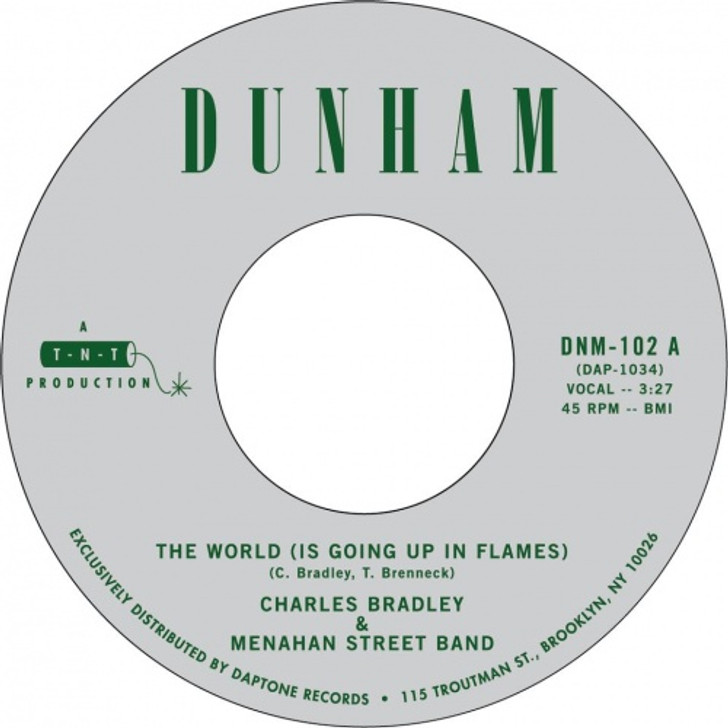 Charles Bradley & Menahan Street Band - The World (Is Going Up In Flames) - 7" Colored Vinyl