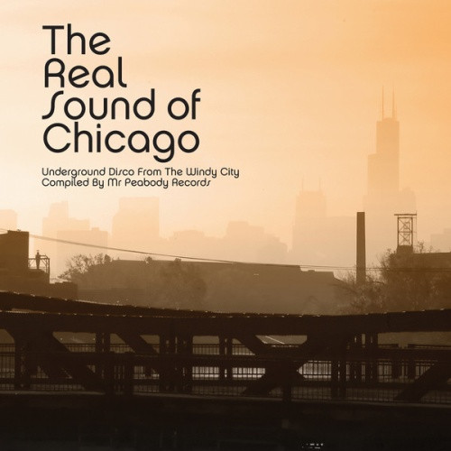 Various Artists - The Real Sound Of Chicago (Underground Disco From The Windy City) - 2x LP Vinyl