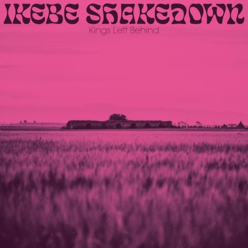 Ikebe Shakedown - Kings Left Behind - Cassette