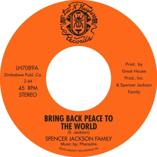 Spencer Jackson Family & The Pharaohs - Bring Back Peace To The World - 7" Vinyl