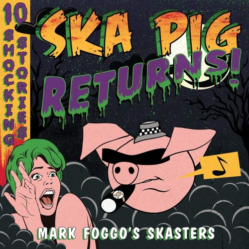 Mark Foggo's Skasters - Ska Pig Returns! - LP Vinyl