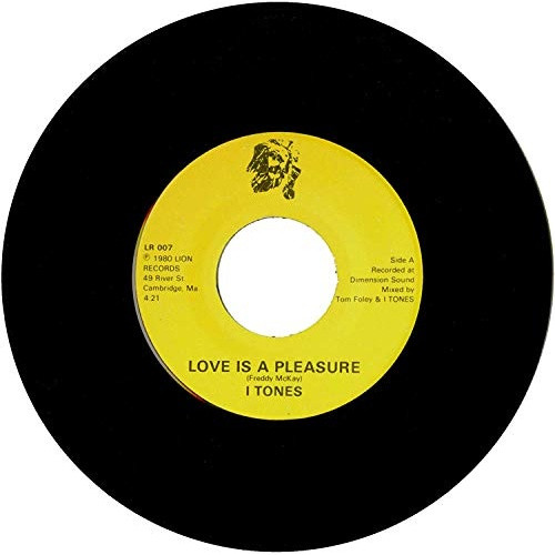 I Tones - Love Is A Pleasure - 7" Vinyl