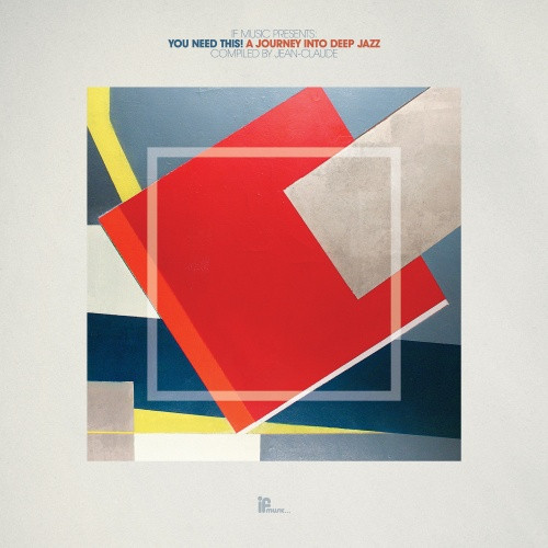 Jean-Claude - You Need This: A Journey Into Deep Jazz Vol. 1 - 2x LP Vinyl