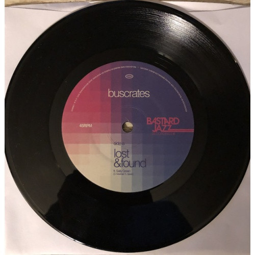 Buscrates - Lost & Found - 7" Vinyl