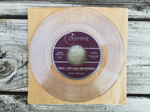 Kelly Finnigan - Since I Don't Have You Anymore - 7" Clear Vinyl