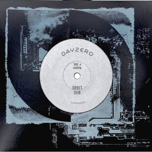 Dayzero - Orbit Dub - 7" Vinyl