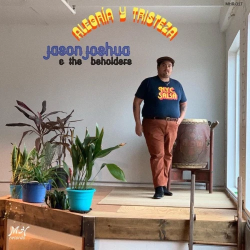 Jason Joshua & The Beholders - Alegria y Tristeza - LP Vinyl