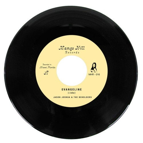 Jason Joshua & The Beholders - Evangeline - 7" Vinyl