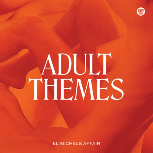 El Michels Affair - Adult Themes - LP Vinyl