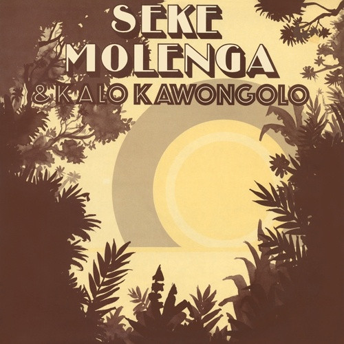 Seke Molenga & Kalo Kawongolo - Seke Molenga & Kalo Kawongolo - LP Vinyl
