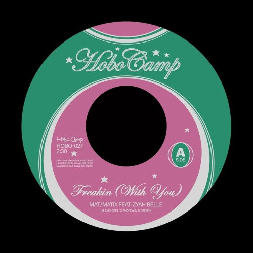 Mat/Matix / Boydude - Freakin' (With You) / You Make It Strange - 7" Vinyl