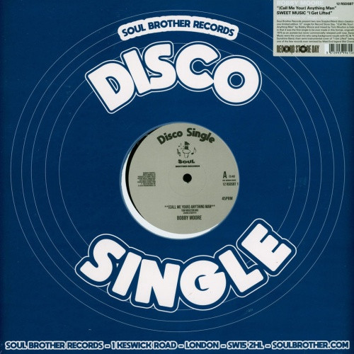 Bobby Moore / Sweet Music - Anything Man / Get Lifted RSD - 12" Vinyl