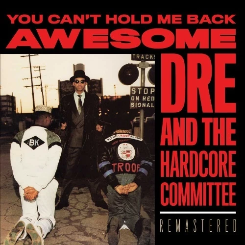 Awesome Dre & The Hardcore Committee - You Can't Hold Me Back - LP Colored Vinyl