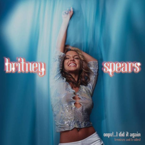 Britney Spears - Oops!...I Did It Again (Remixes & B-Sides) RSD - LP Colored Vinyl