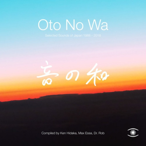 Various Artists - Oto No Wa: Selected Sounds Of Japan 1988-2018 - 2x LP Clear Vinyl