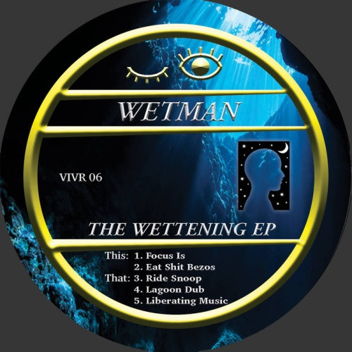 Wetman - The Wettening Ep - 12" Vinyl