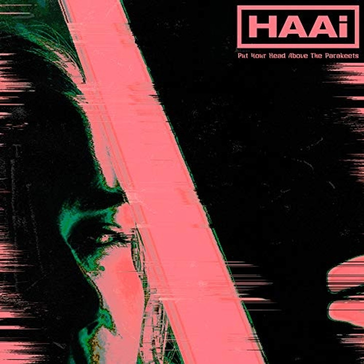 Haai - Put Your Head Above The Parakeets - 12" Vinyl