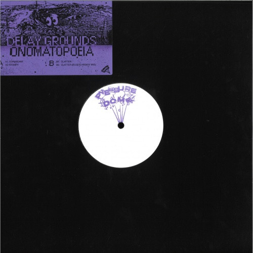 Delay Grounds - Onomatopoeia - 12" Vinyl