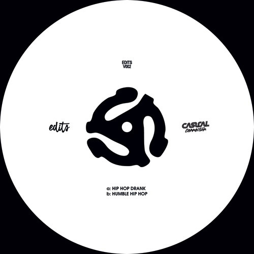 Casual Connection - Hip Hop Drank - 7" Vinyl