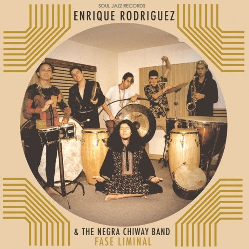 Enrique Rodriguez & The Negra Chiway Band - Fase Liminal - LP Vinyl