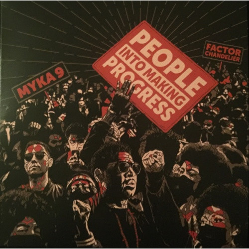 Myka 9 & Factor Chandelier - People Into Making Progress - 7" Vinyl