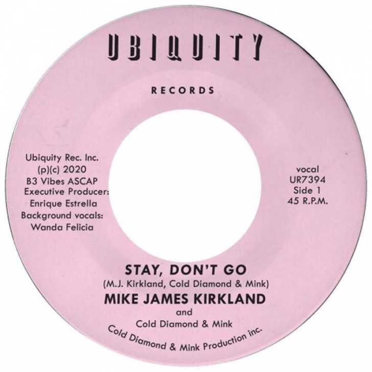 Mike James Kirkland / Cold Diamond & Mink - Stay, Don't Go - 7" Vinyl