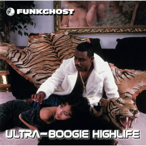 Funkghost - Ultra Boogie Highlife - LP Vinyl