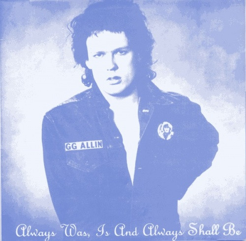 洋楽 GG Allin Always Was, Is And Always LP GG Allin - Always Was, Is And Always Shall Be - LP Vinyl - Ear