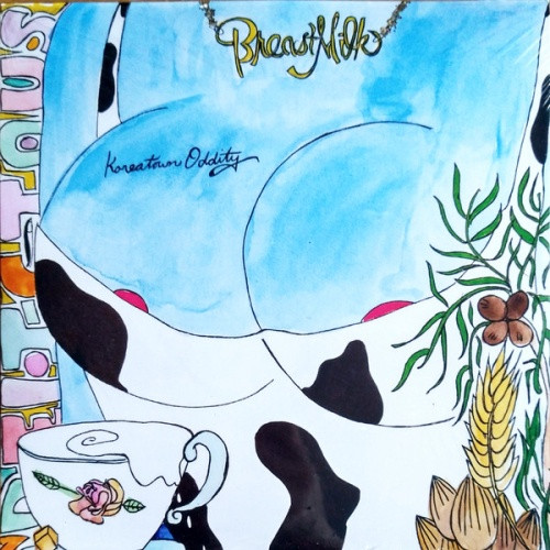 Koreatown Oddity - Breastmilk - 7" Vinyl