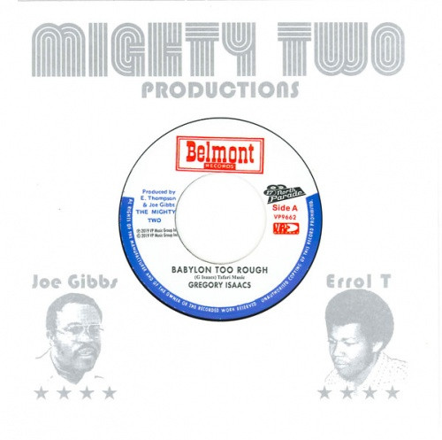 Gregory Isaacs / Mighty Two - Babylon Too Rough / I Stand Accused - 7" Vinyl