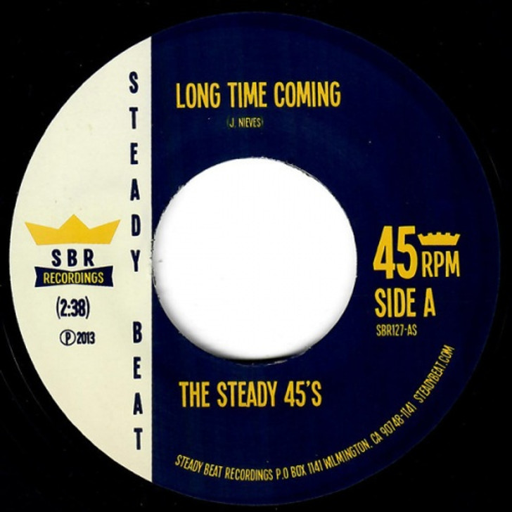 The Steady 45's - Long Time Coming / Pressure - 7" Vinyl