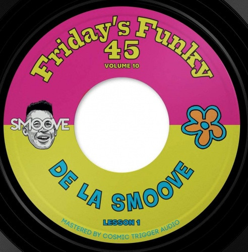 Smoove - De La Smoove Lesson 1 - 7" Vinyl